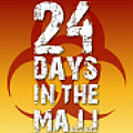 24 Days in the Mall - Survive in a mall against waves of zombies and other freaks.