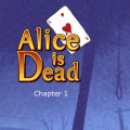 Alice is Dead: Ep 1 - In Wonderland, Alice is dead. Can you get out & figure out who you are?