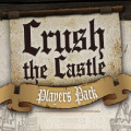 Crush the Castle Player Pack - Players Pack made for the fans by the fans. Enjoy the new challenges!