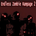 Endless Zombie Rampage 2 - The zombies are out on another endless rampage ... TAKE THEM DOWN!