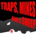 Traps, Mines, & a Sheep - Navigate your sheep through the hazards.