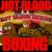 Hot Blood Boxing - Take out the bad day right here. Punish the computer or maybe a friend (WINK,WINK).