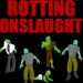 Rotting Onslaught - Engaging zombie killing action here. Not your everyday shooter here.