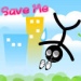 Save Me - Save the people and items from the burning buildings.